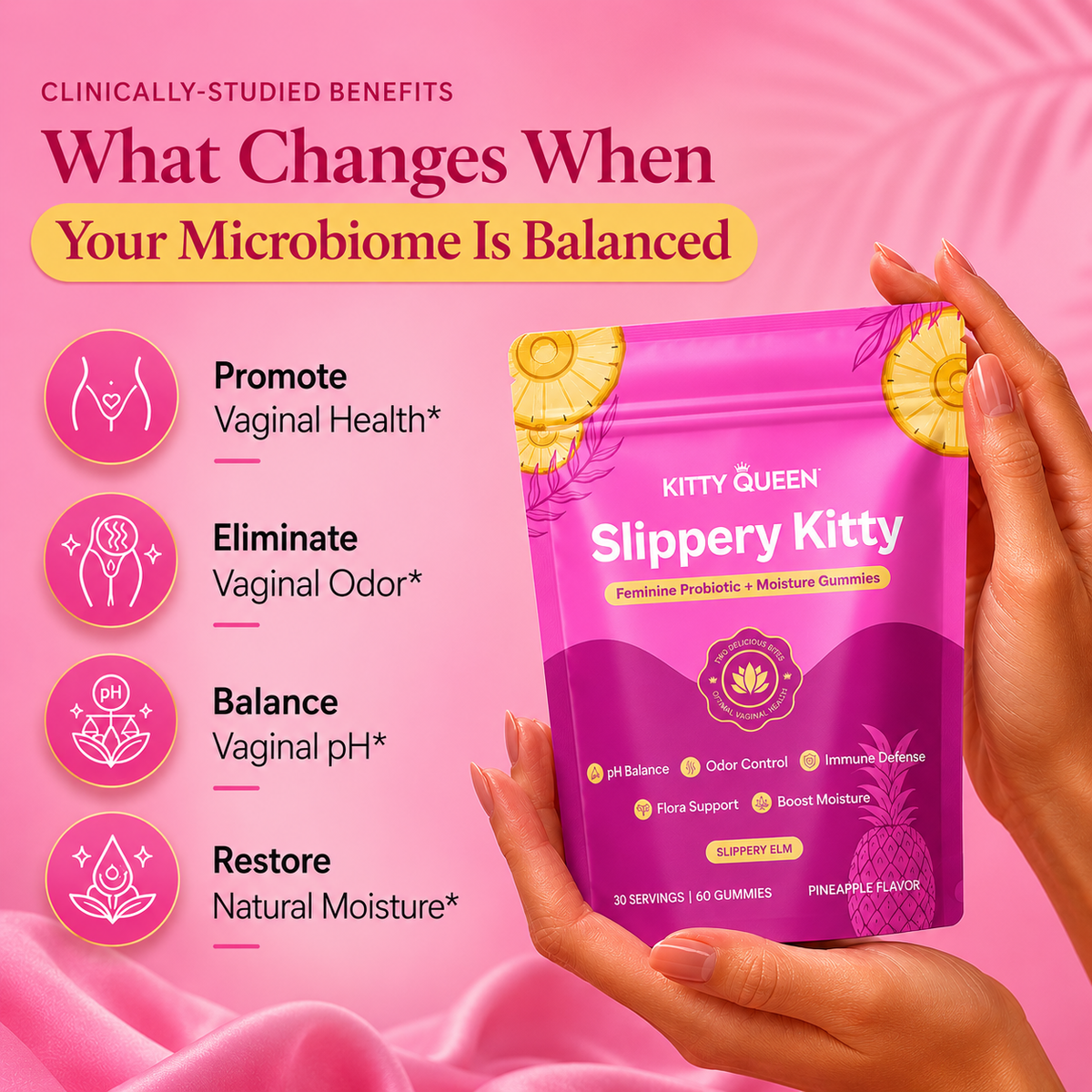 Kitty Queen Slippery Kitty Feminine Probiotic Gummies – Pineapple Flavor with Slippery Elm & Probiotics, 30 Gummies