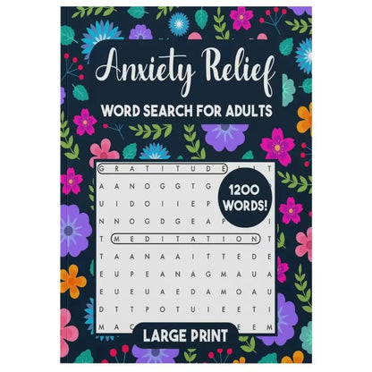 Anxiety Relief Word Search Book for Adults – 75 Large Print Puzzles, 1,200 Positive Words & Answer Key